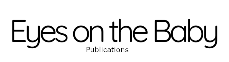 Eyes on the Baby Publications